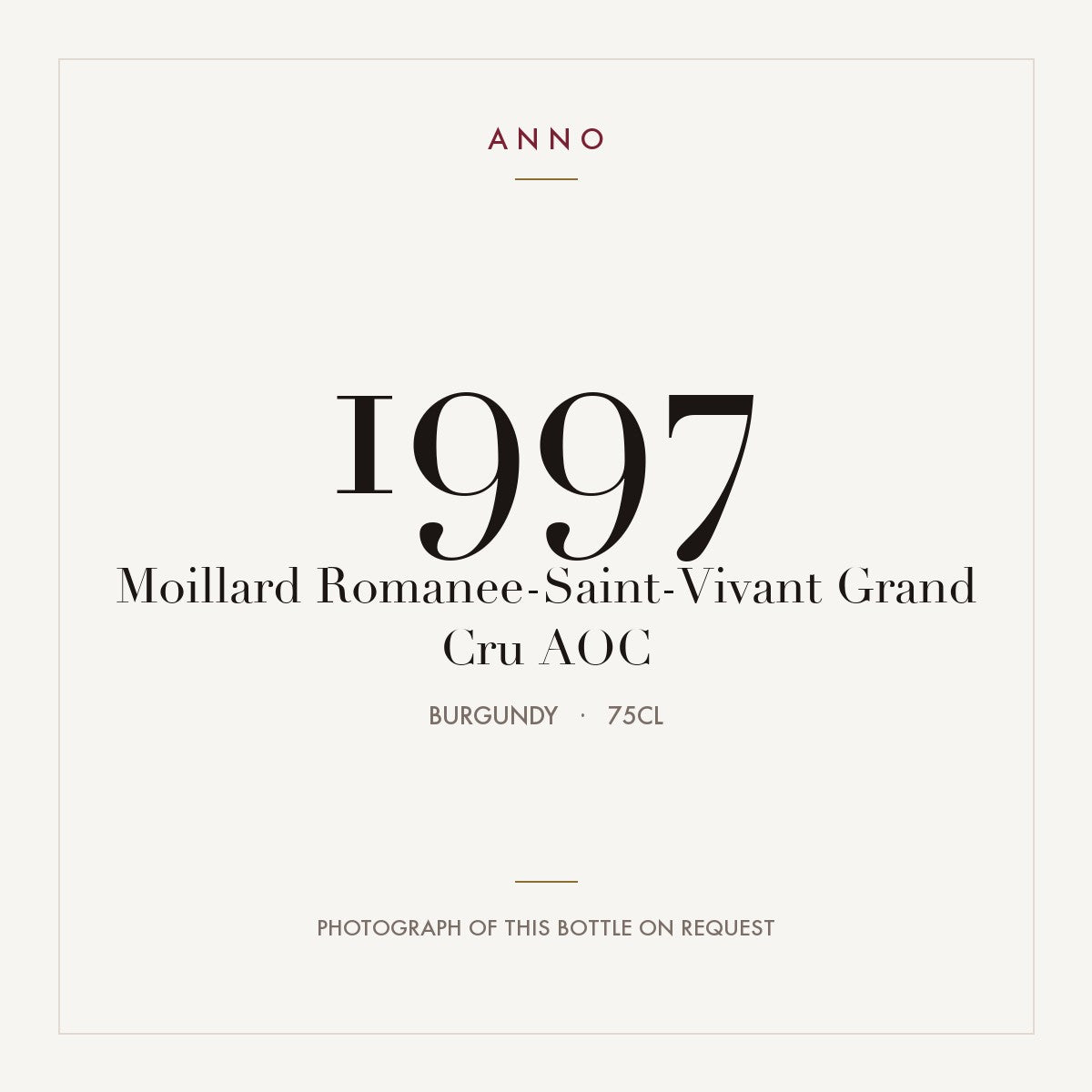Moillard Romanee-Saint-Vivant Grand Cru 1997 AOC 0,75l from Burgundy — ANNO vintage card; photograph of the actual bottle available on request