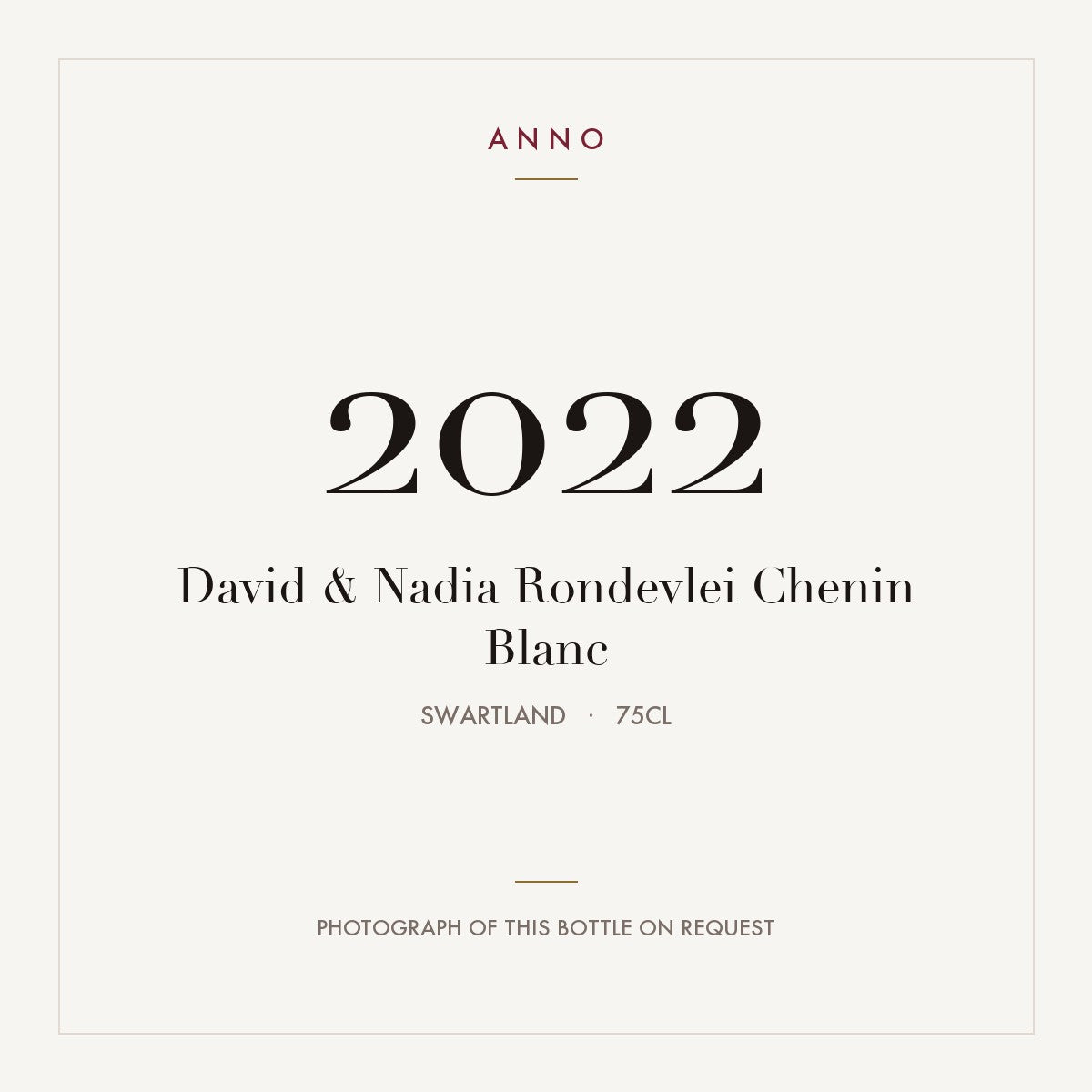 David & Nadia Rondevlei Chenin Blanc 2022 0,75l from Swartland — ANNO vintage card; photograph of the actual bottle available on request