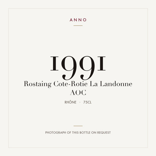 Rostaing Cote-Rotie La Landonne 1991 AOC 0,75l from Rhône — ANNO vintage card; photograph of the actual bottle available on request
