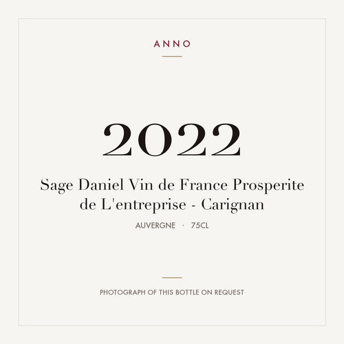 Sage Daniel Vin de France Prosperite de L'entreprise - Carignan 2022 0,75l from Auvergne — ANNO vintage card; photograph of the actual bottle available on request