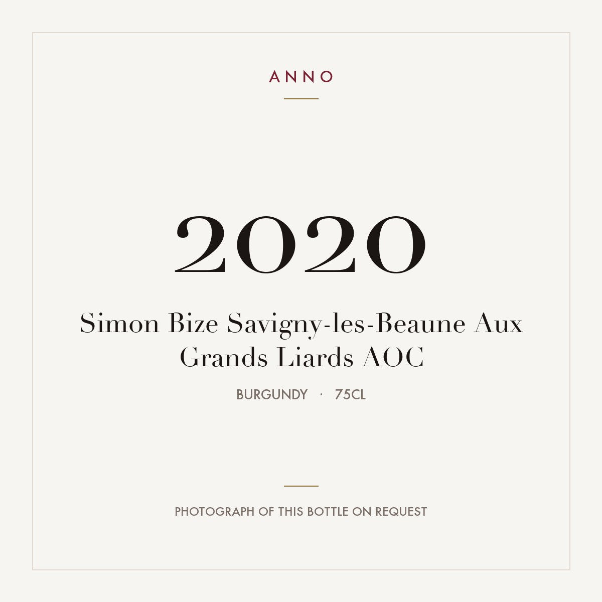 Simon Bize Savigny-les-Beaune Aux Grands Liards 2020 AOC 0,75l from Burgundy — ANNO vintage card; photograph of the actual bottle available on request