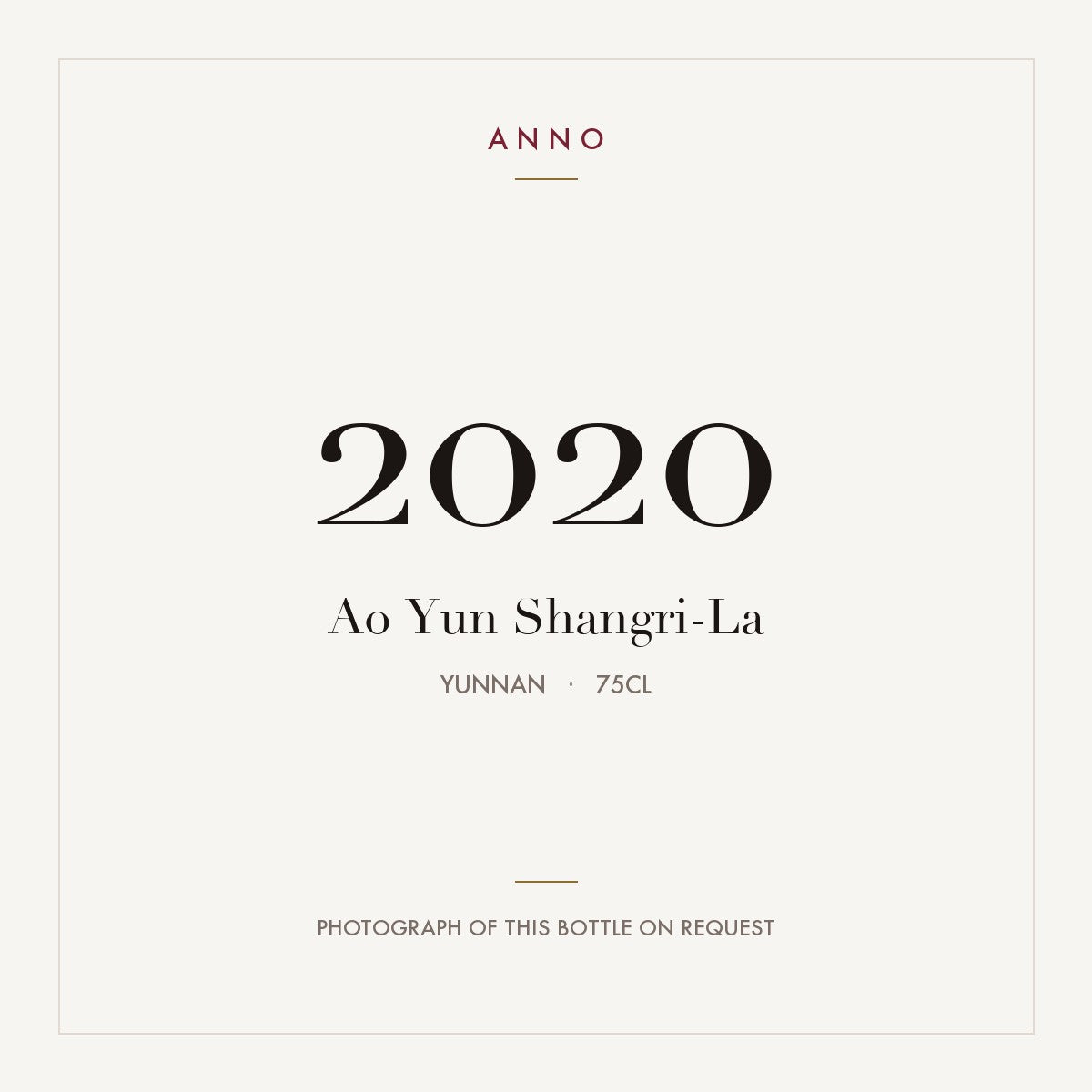 Ao Yun Shangri-La 2020 0,75l from Yunnan — ANNO vintage card; photograph of the actual bottle available on request