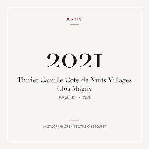 Thiriet Camille Cote de Nuits Villages Clos Magny 2021 0,75l from Burgundy — ANNO vintage card; photograph of the actual bottle available on request