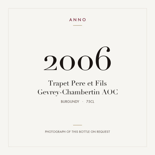 Trapet Pere et Fils Gevrey-Chambertin 2006 AOC 0,75l from Burgundy — ANNO vintage card; photograph of the actual bottle available on request