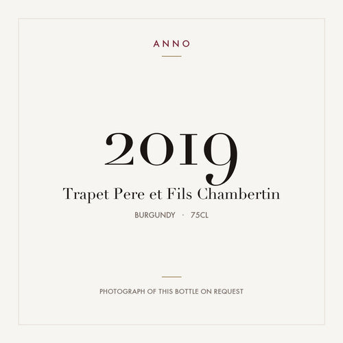 Trapet Pere et Fils Chambertin 2019 0,75l — ANNO-Jahrgangskarte; Foto der tatsächlichen Flasche auf Anfrage