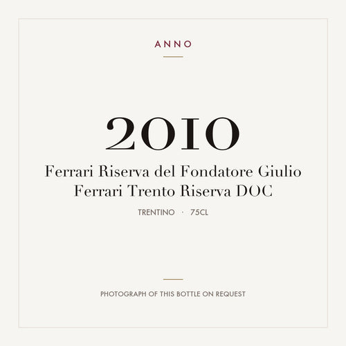 Ferrari Riserva del Fondatore Giulio Ferrari Trento Riserva 2010 DOC 0,75l from Trentino — ANNO vintage card; photograph of the actual bottle available on request