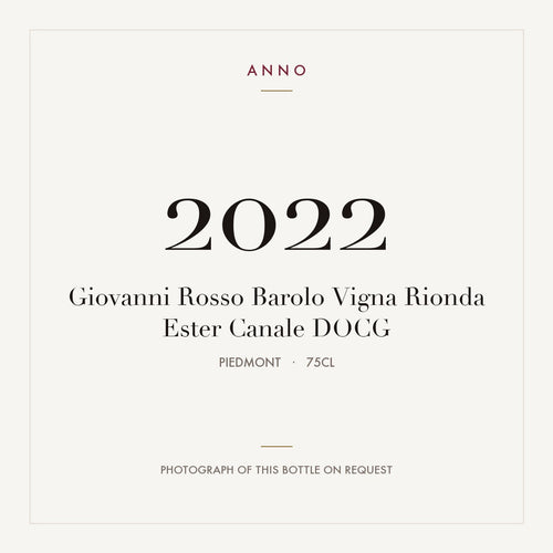 Giovanni Rosso Barolo Vigna Rionda Ester Canale 2022 DOCG 0,75l from Piedmont — ANNO vintage card; photograph of the actual bottle available on request