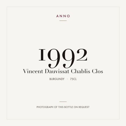 Vincent Dauvissat Chablis Les Clos Grand Cru 1992 AOC 0,75l — ANNO vintage card; photograph of the actual bottle available on request