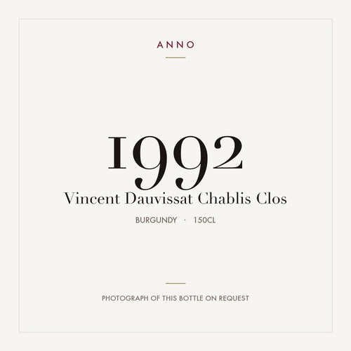 Vincent Dauvissat Chablis Les Clos Grand Cru 1992 AOC 1,5l — ANNO vintage card; photograph of the actual bottle available on request