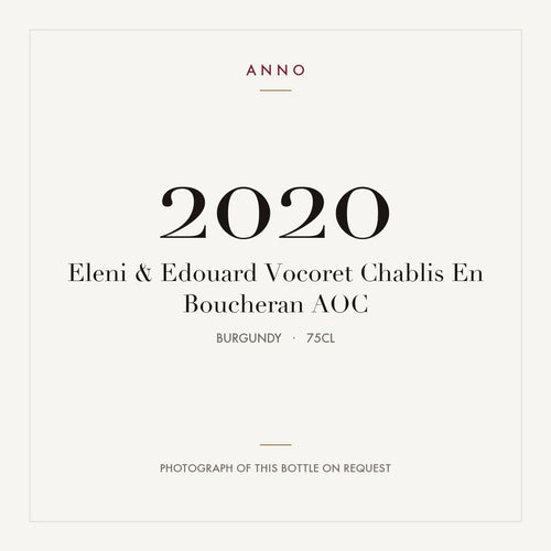 Eleni & Edouard Vocoret Chablis En Boucheran 2020 AOC 0,75l, Bourgogne — carte millésime ANNO ; photo de la bouteille réelle disponible sur demande