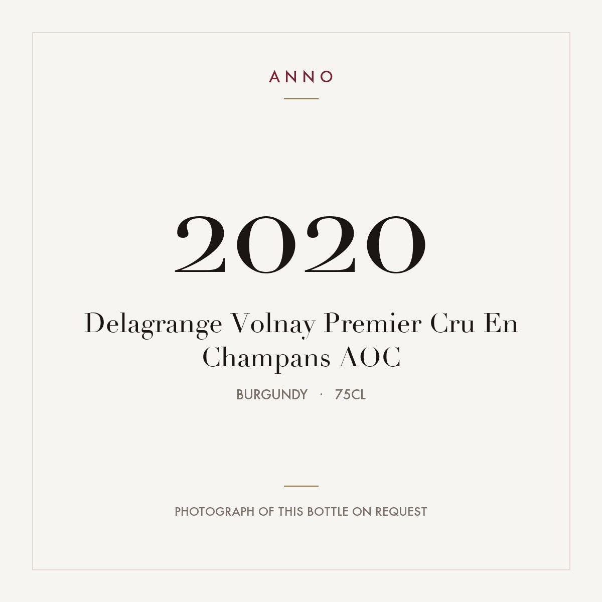 Delagrange Volnay Premier Cru En Champans 2020 AOC 0,75l from Burgundy — ANNO vintage card; photograph of the actual bottle available on request