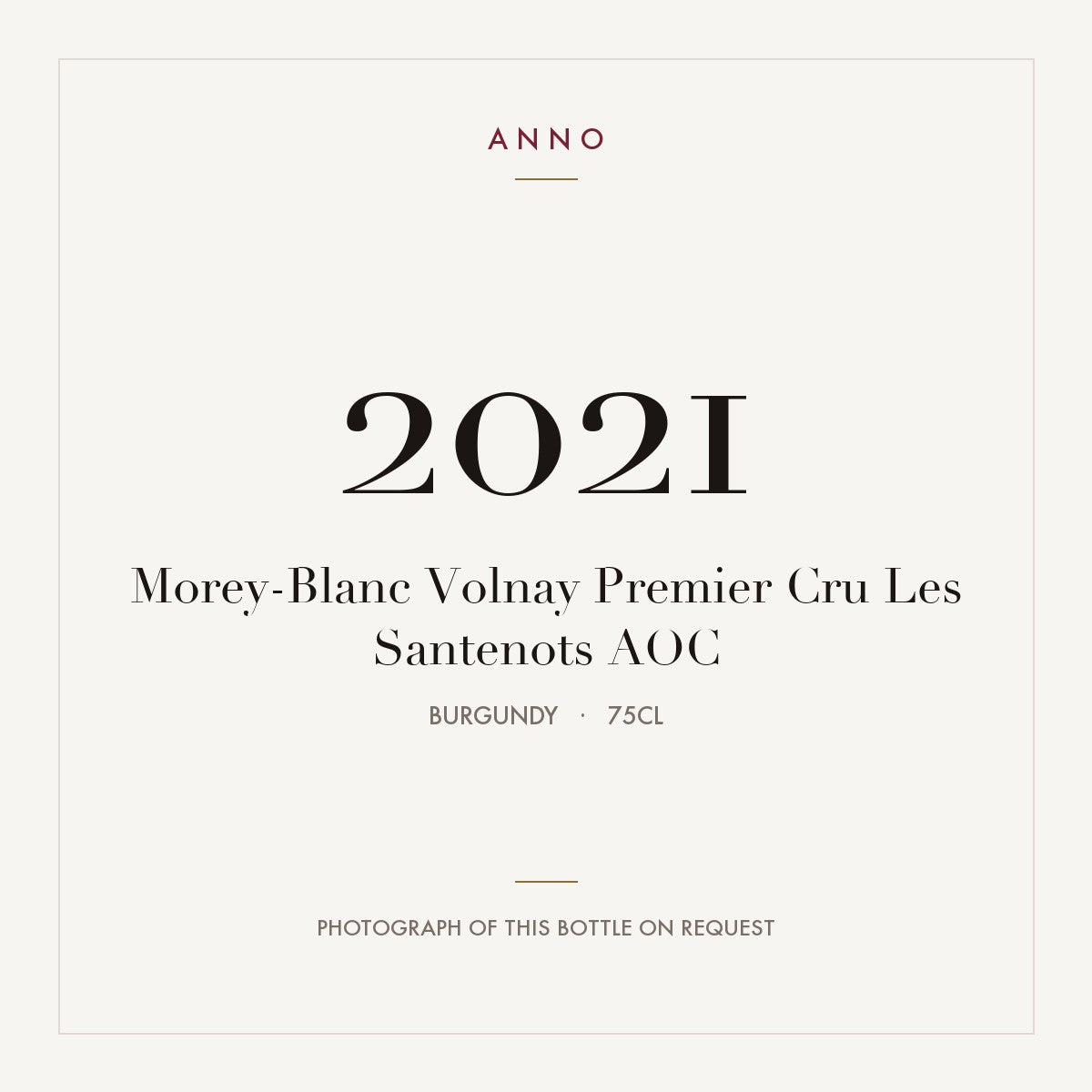 Morey-Blanc Volnay Premier Cru Les Santenots 2021 AOC 0,75l from Burgundy — ANNO vintage card; photograph of the actual bottle available on request