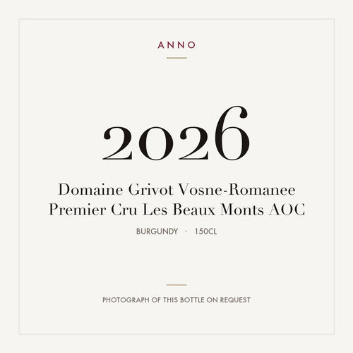 Domaine Grivot Vosne-Romanee Premier Cru Les Beaux Monts 2026 AOC 1,5l from Burgundy — ANNO vintage card; photograph of the actual bottle available on request