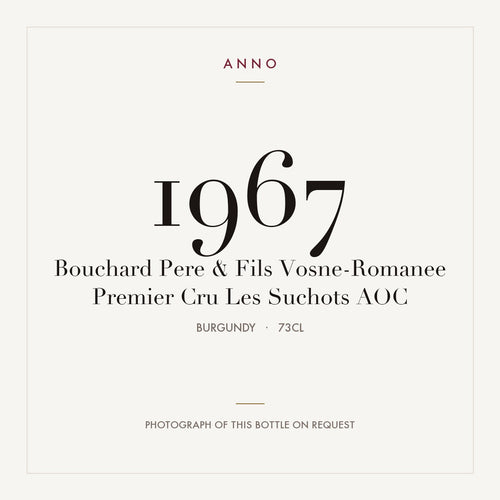Bouchard Pere & Fils Vosne-Romanee Premier Cru Les Suchots 1967 AOC 0,73l from Burgundy — ANNO vintage card; photograph of the actual bottle available on request