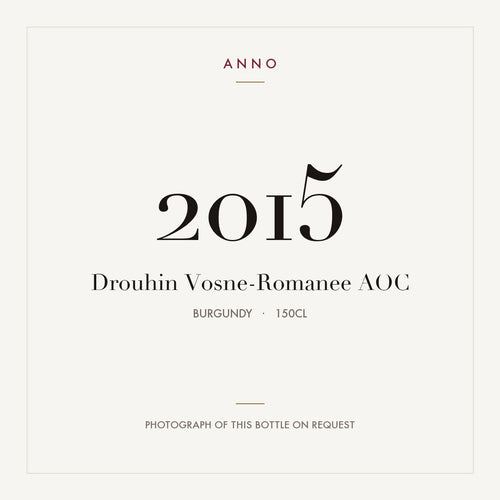 Drouhin Vosne-Romanee 2015 AOC 1,5l from Burgundy — ANNO vintage card; photograph of the actual bottle available on request