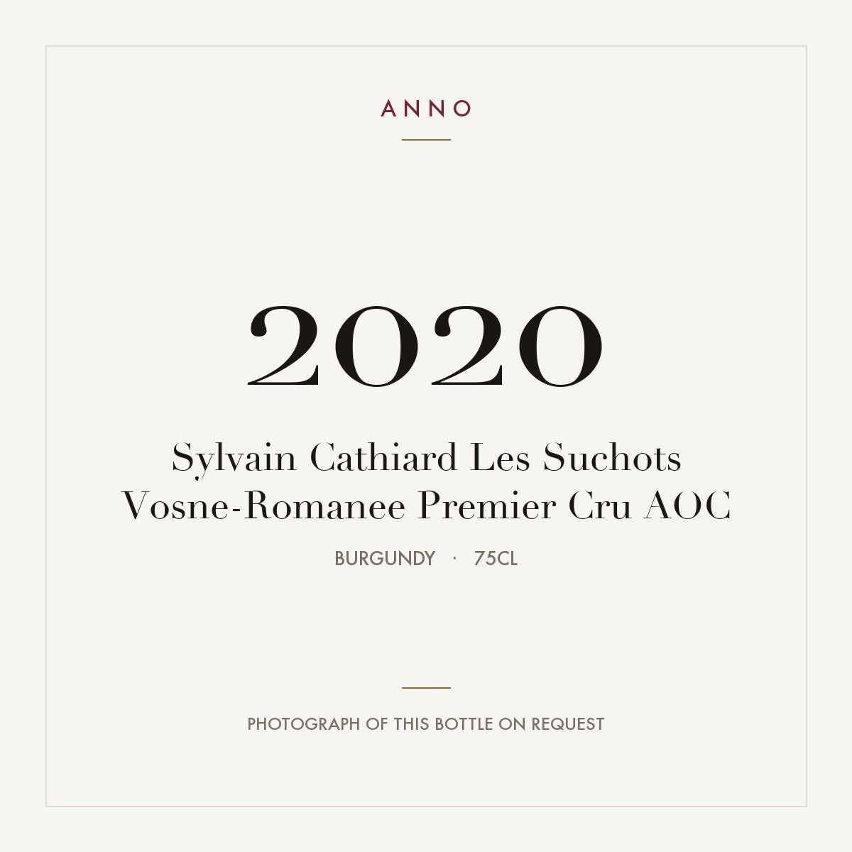 Sylvain Cathiard Les Suchots Vosne-Romanee Premier Cru 2020 AOC 0,75l from Burgundy — ANNO vintage card; photograph of the actual bottle available on request