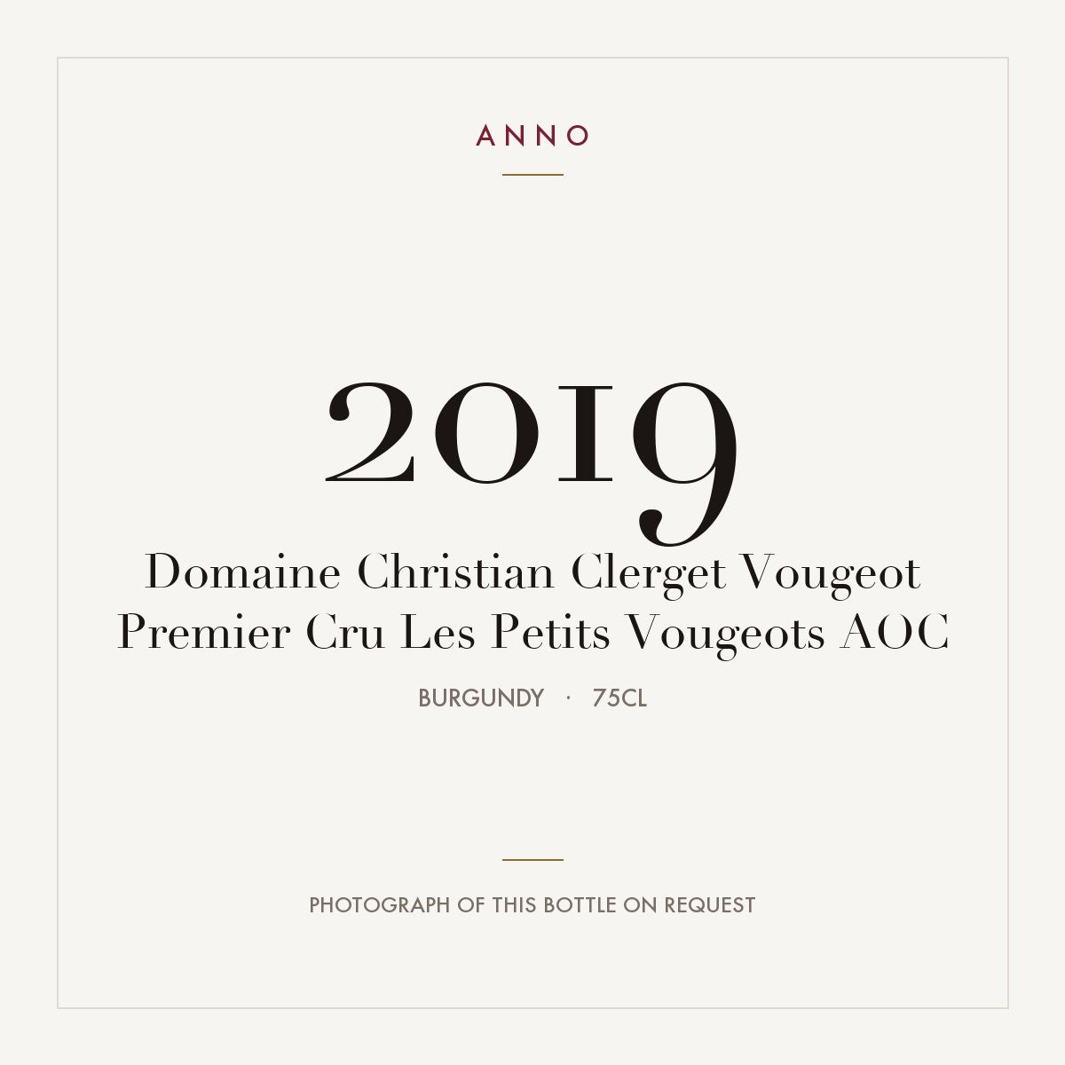 Domaine Christian Clerget Vougeot Premier Cru Les Petits Vougeots 2019 AOC 0,75l from Burgundy — ANNO vintage card; photograph of the actual bottle available on request