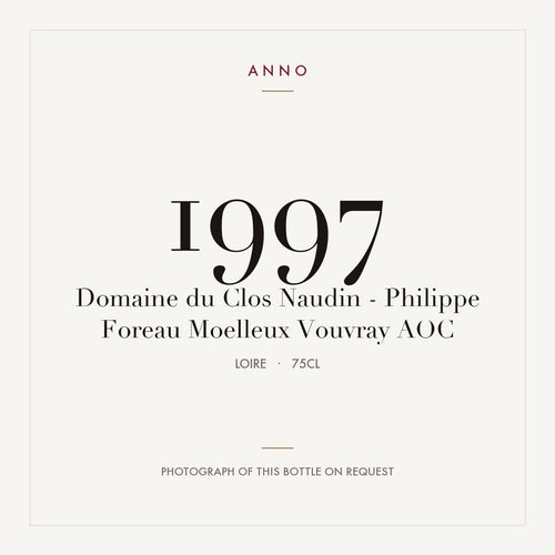 Domaine du Clos Naudin - Philippe Foreau Moelleux Vouvray 1997 AOC 0,75l from Loire — ANNO vintage card; photograph of the actual bottle available on request