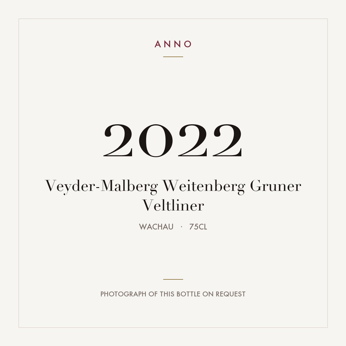 Veyder-Malberg Weitenberg Gruner Veltliner 2022 0,75l from Wachau — ANNO vintage card; photograph of the actual bottle available on request