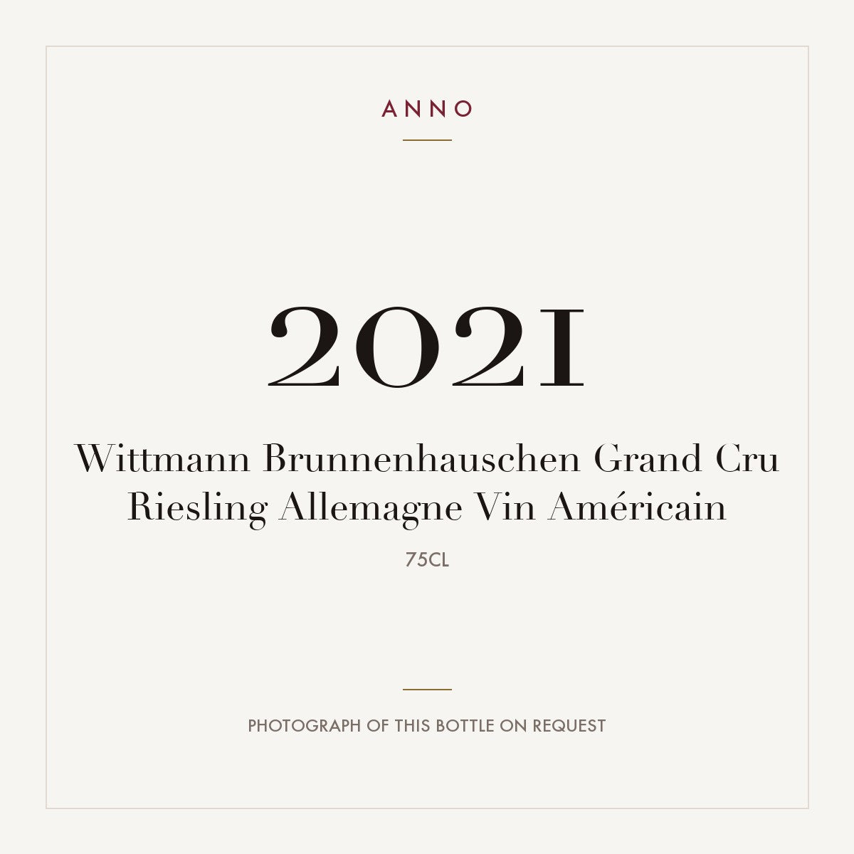 Weingut Wittmann Westhofener Brunnenhauschen Grand Cru Brunnenhauschen Riesling 2021 0,75l — ANNO vintage card; photograph of the actual bottle available on request