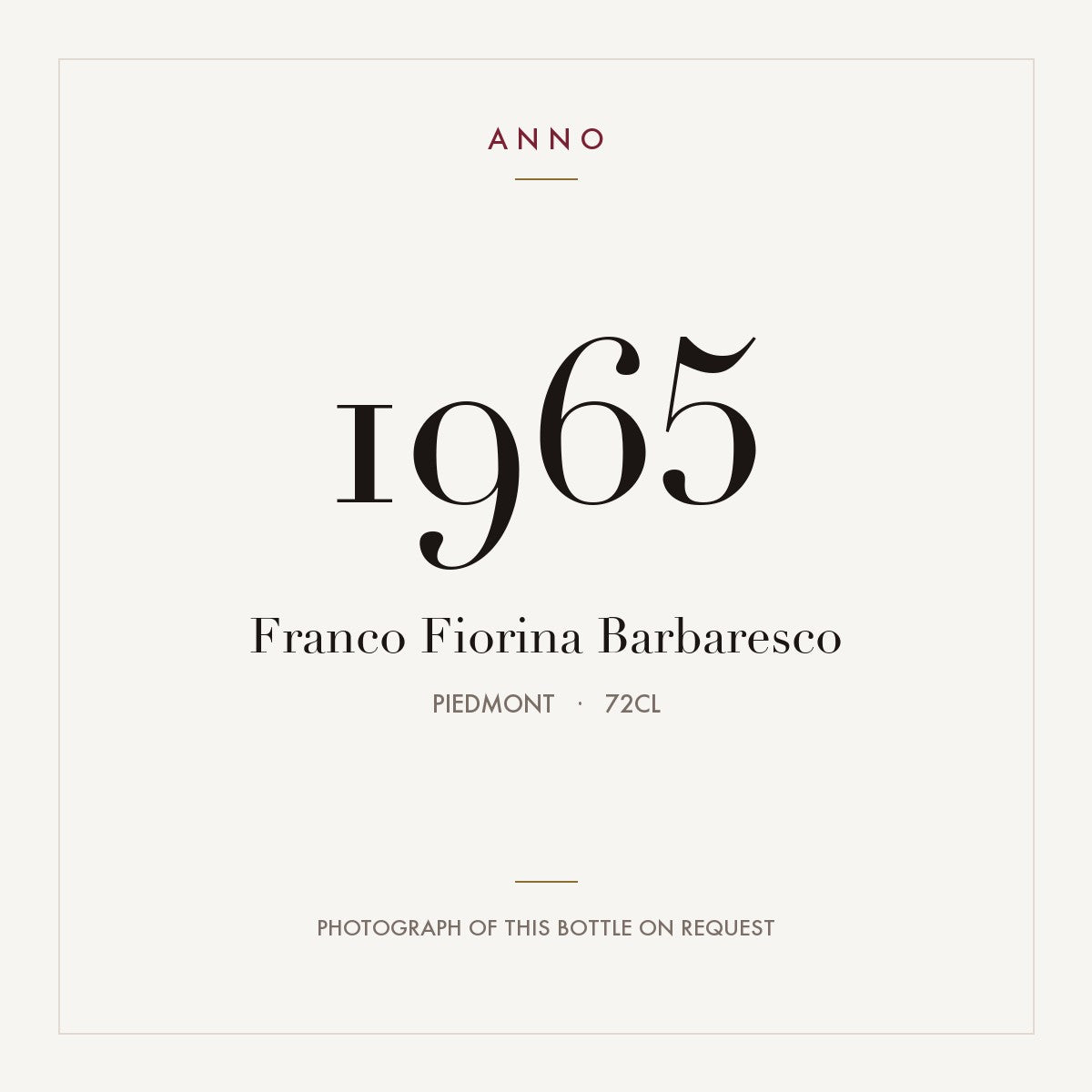 Franco Fiorina Barbaresco 1965 0,72l, Пьемонт — карточка урожая ANNO; фото настоящей бутылки по запросу