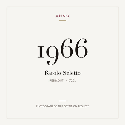 Barolo Seletto 1966 0,72l, ピエモンテ — ANNOヴィンテージカード。実際のボトルの写真はご要望に応じてご用意します