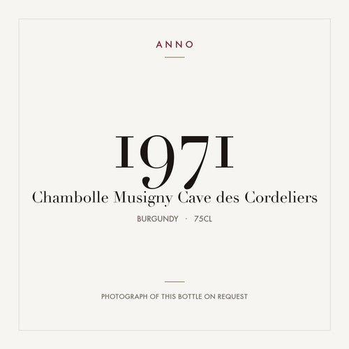 Cave des Cordeliers Chambolle-Musigny 1971 AOC 0,75l — ANNO vintage card; photograph of the actual bottle available on request