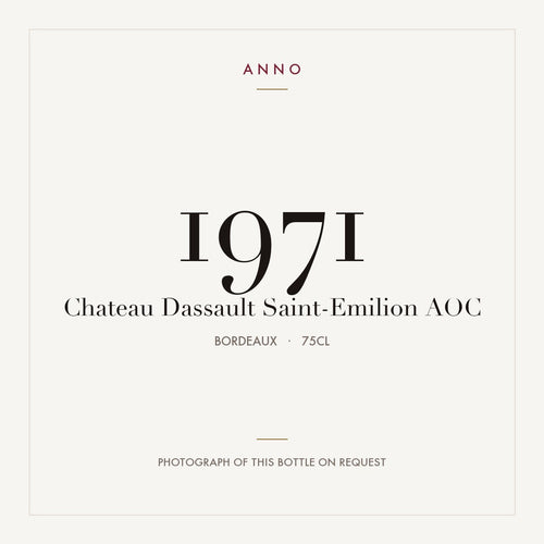 Chateau Dassault Saint-Emilion 1971 AOC 0,75l from Bordeaux — ANNO vintage card; photograph of the actual bottle available on request