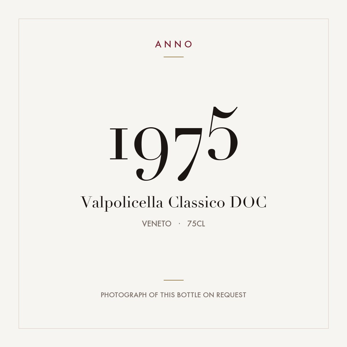 Valpolicella Classico 1975 DOC 0,75l, Vénétie — carte millésime ANNO ; photo de la bouteille réelle disponible sur demande