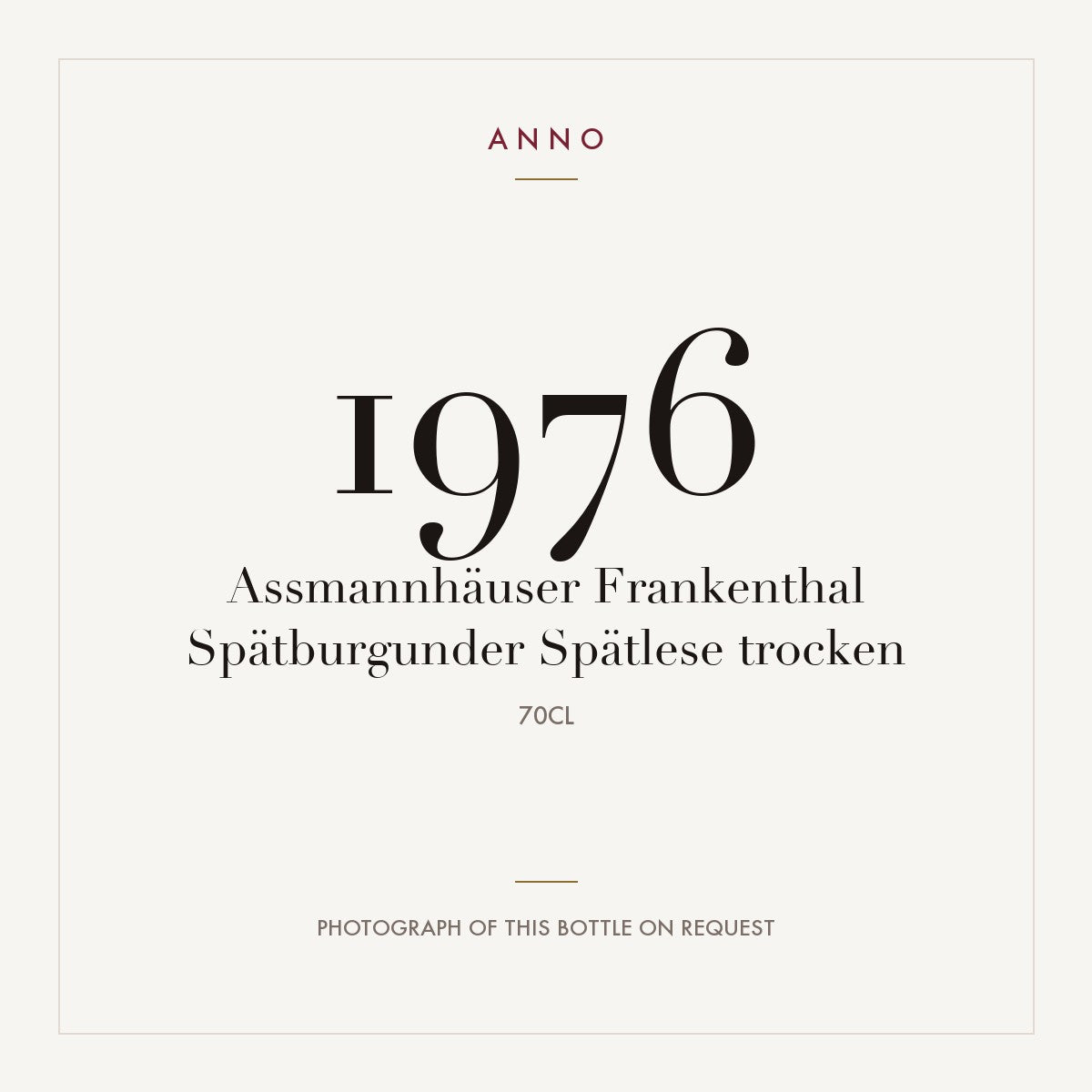 Assmannhauser Frankenthal Spatburgunder Spatlese trocken 1976 0,7l — ANNO-jaargangkaart; foto van de echte fles op aanvraag
