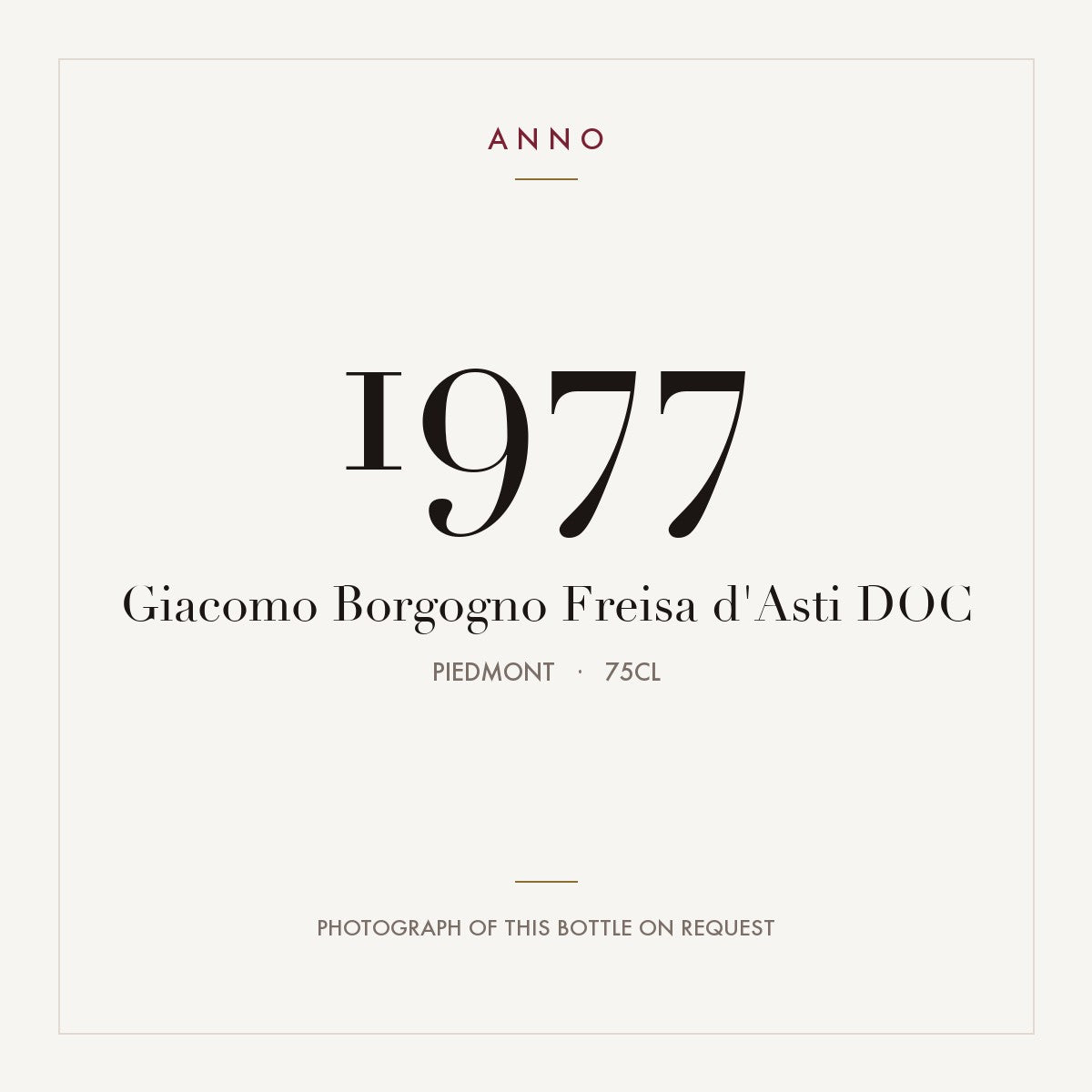 Giacomo Borgogno Freisa d'Asti 1977 DOC 0,75l, 皮耶蒙特 — ANNO 年份卡；實際酒瓶照片可應要求提供