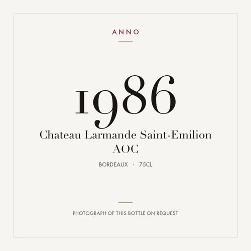 Chateau Larmande Saint-Emilion 1986 AOC 0,75l from Bordeaux — ANNO vintage card; photograph of the actual bottle available on request