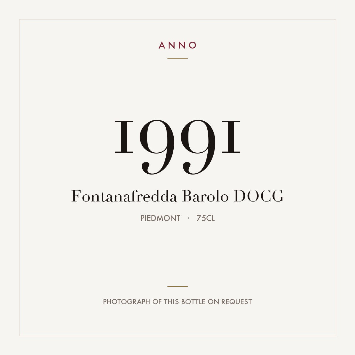 Fontanafredda Barolo 1991 DOCG 0,75l, 皮耶蒙特 — ANNO 年份卡；實際酒瓶照片可應要求提供