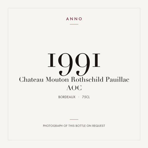 Chateau Mouton Rothschild Pauillac 1991 AOC 0,75l from Bordeaux — ANNO vintage card; photograph of the actual bottle available on request