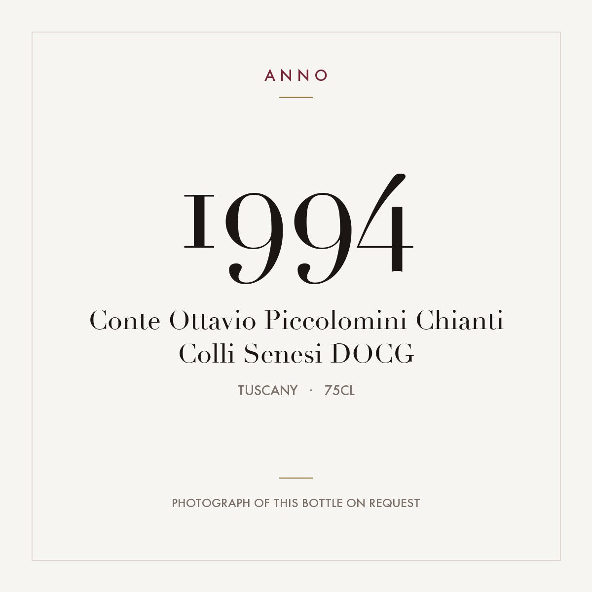 Conte Ottavio Piccolomini Chianti Colli Senesi 1994 DOCG 0,75l, Toscane — ANNO-jaargangkaart; foto van de echte fles op aanvraag