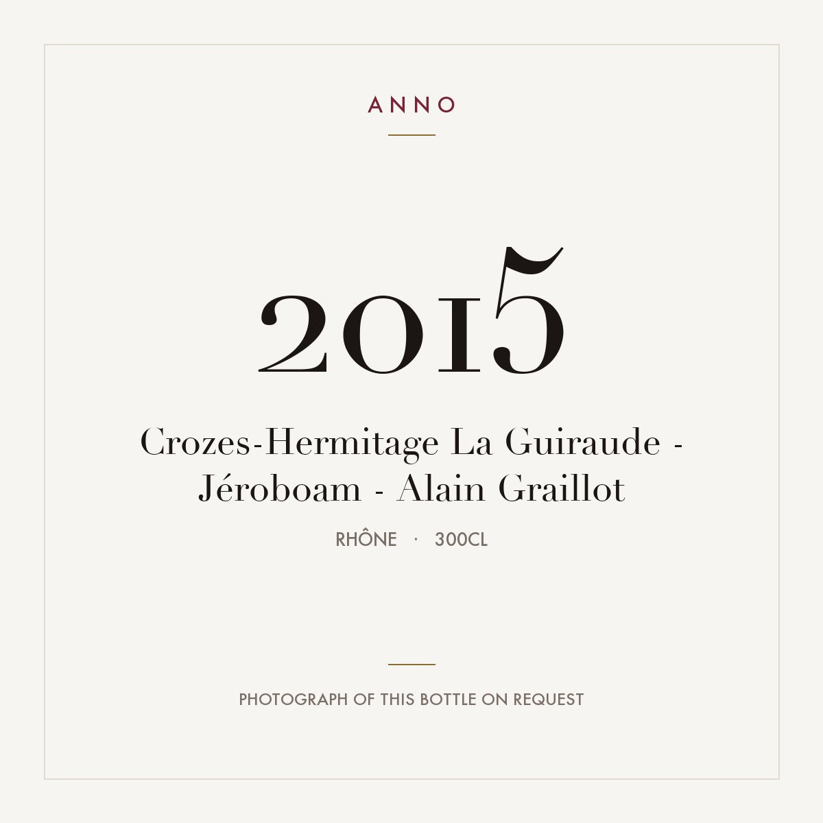 Alain Graillot Crozes-Hermitage La Guiraude 2015 AOC 3l