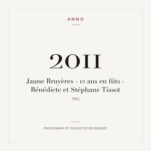 Benedicte et Stephane Tissot Arbois Jaune Bruyeres 2011 AOC 0,75l