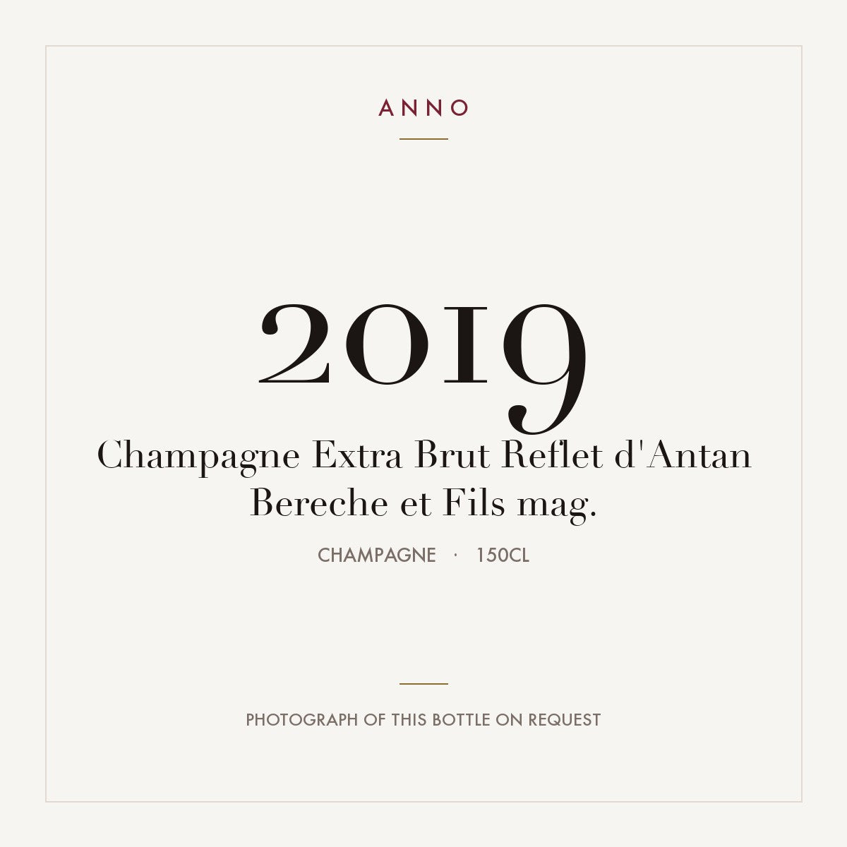Bereche et Fils Reflet d'Antan Extra Brut Champagne 2019 AOC 1,5l