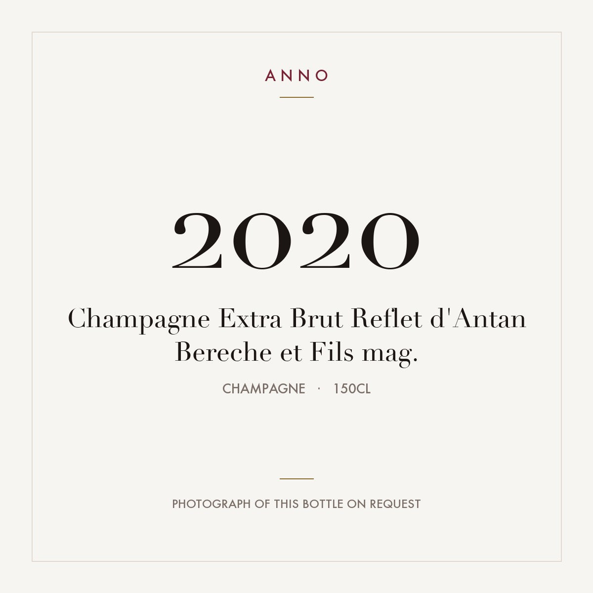 Bereche et Fils Reflet d'Antan Extra Brut Champagne 2020 AOC 1,5l