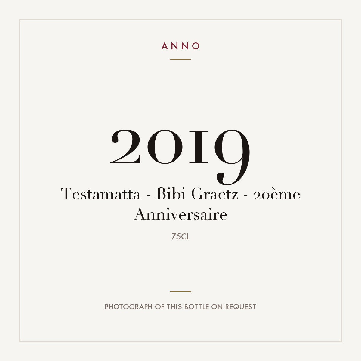 Bibi Graetz Testamatta 20eme Anniversaire 2019 IGT 0,75l