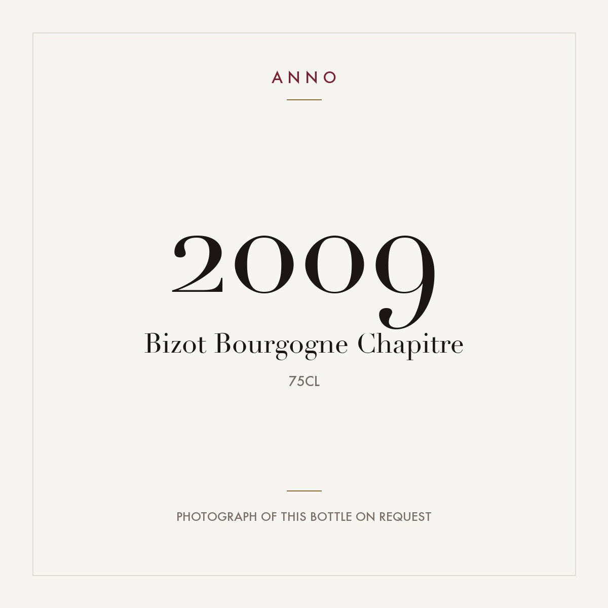 Bizot Bourgogne Chapitre 2009 AOC 0,75l