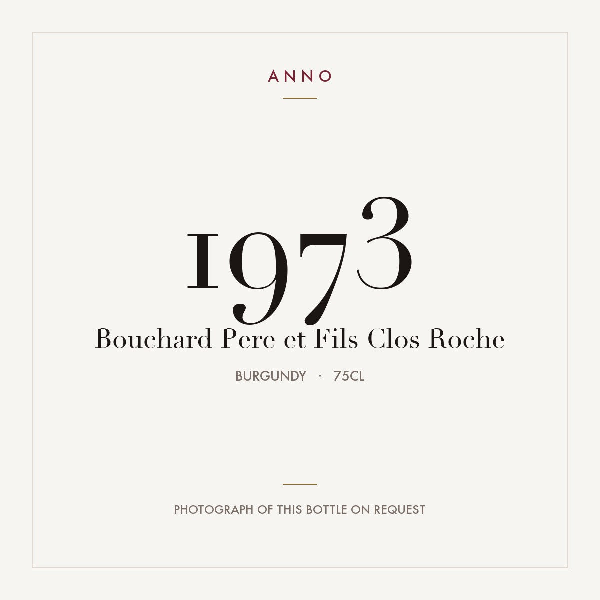Bouchard Pere et Fils Clos Roche 1973 0,75l
