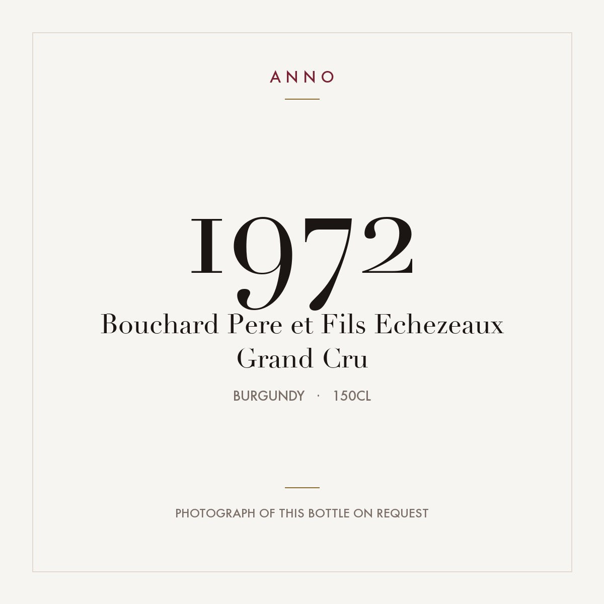 Bouchard Pere et Fils Echezeaux Grand Cru 1972 1,5l
