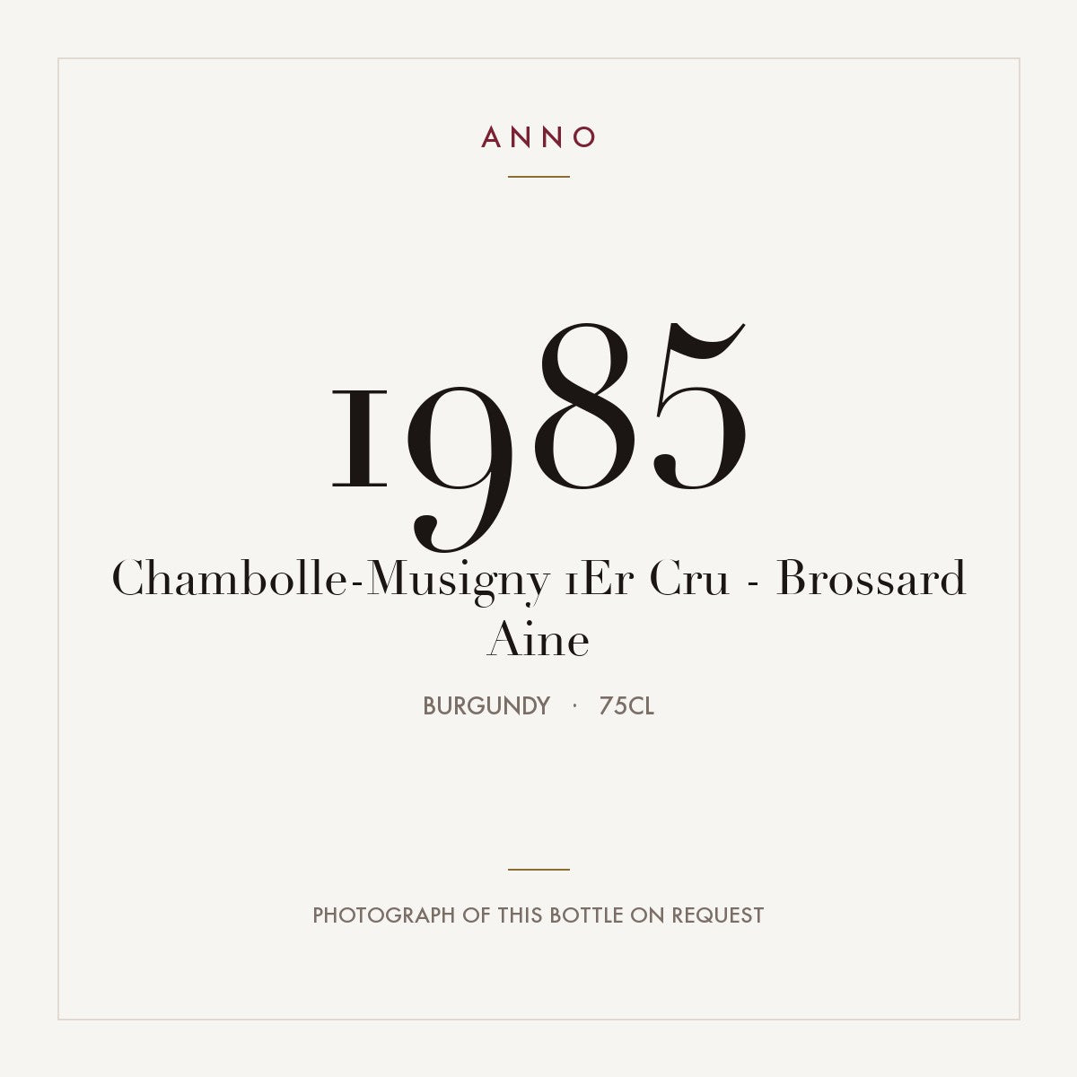 Brossard Aine Chambolle-Musigny Premier Cru 1985 AOC 0,75l