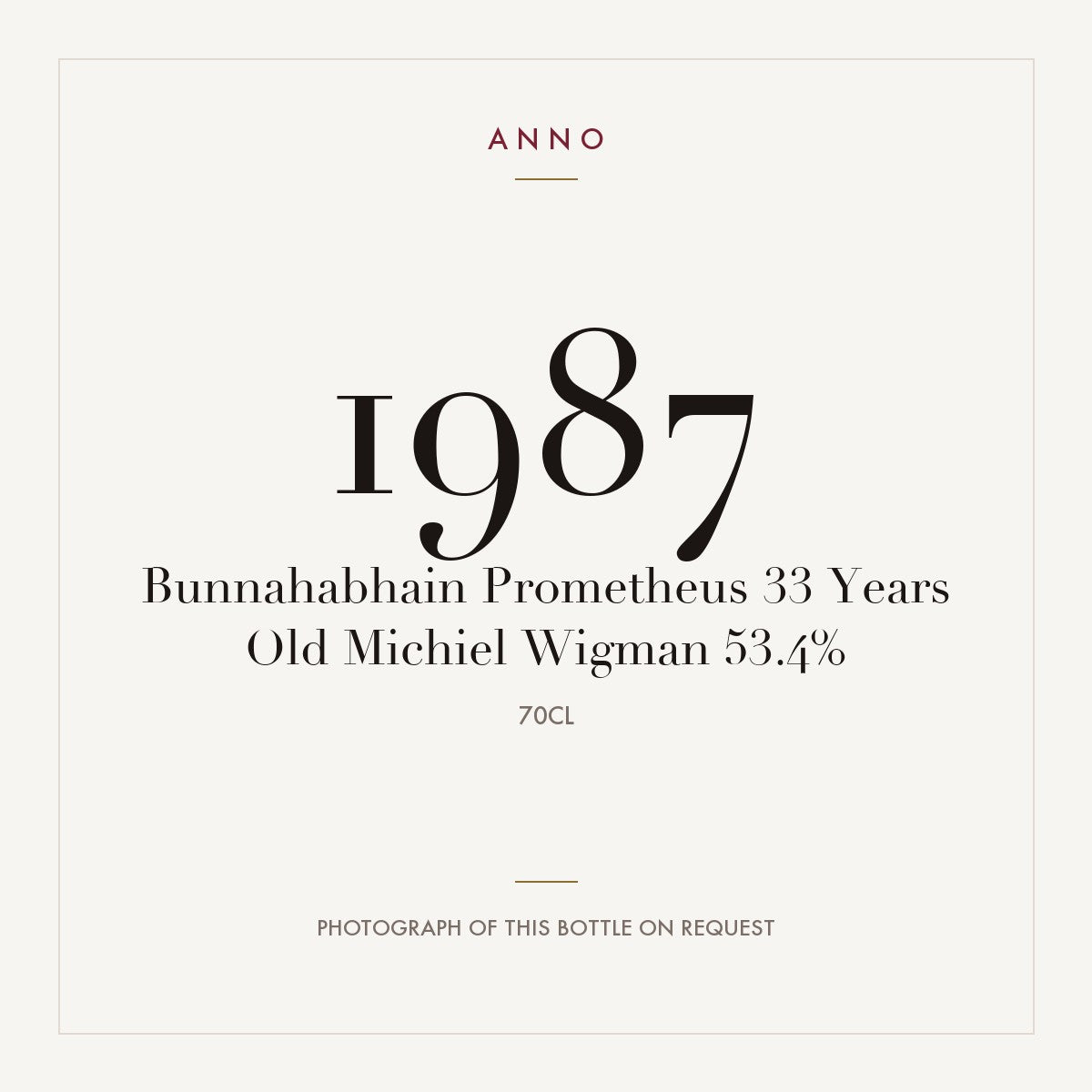 Bunnahabhain Prometheus 33 Years Old Michiel Wigman 1987 0,7l