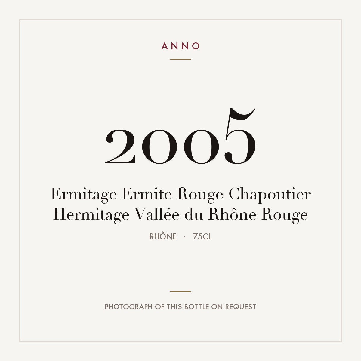 Chapoutier Hermitage Ermitage Ermite Rouge 2005 AOC 0,75l