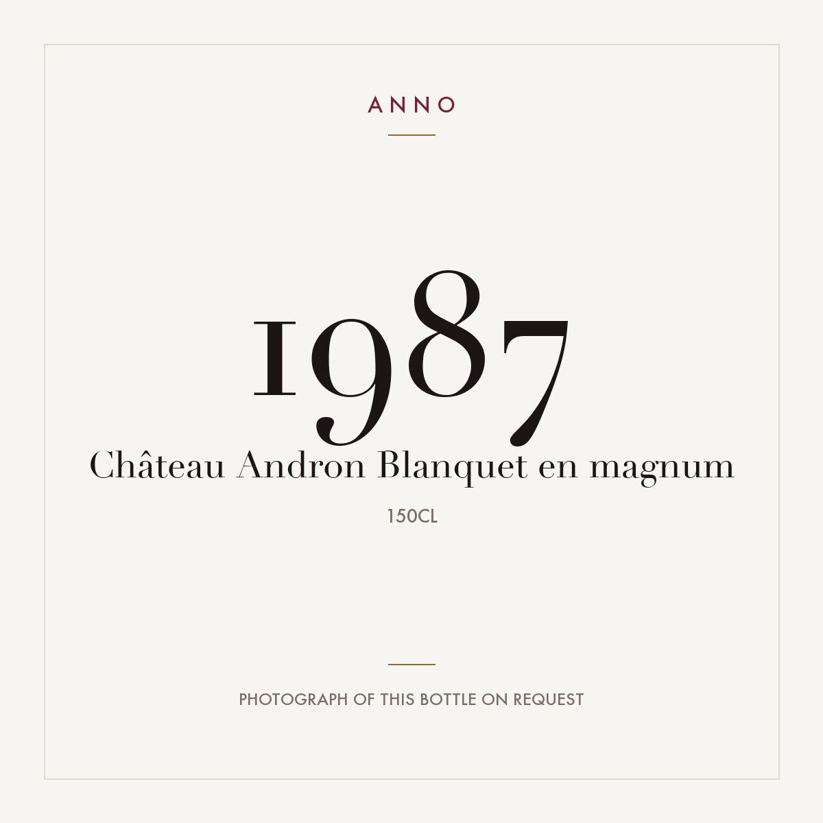 Chateau Andron Blanquet Saint-Estephe 1987 AOC 1,5l