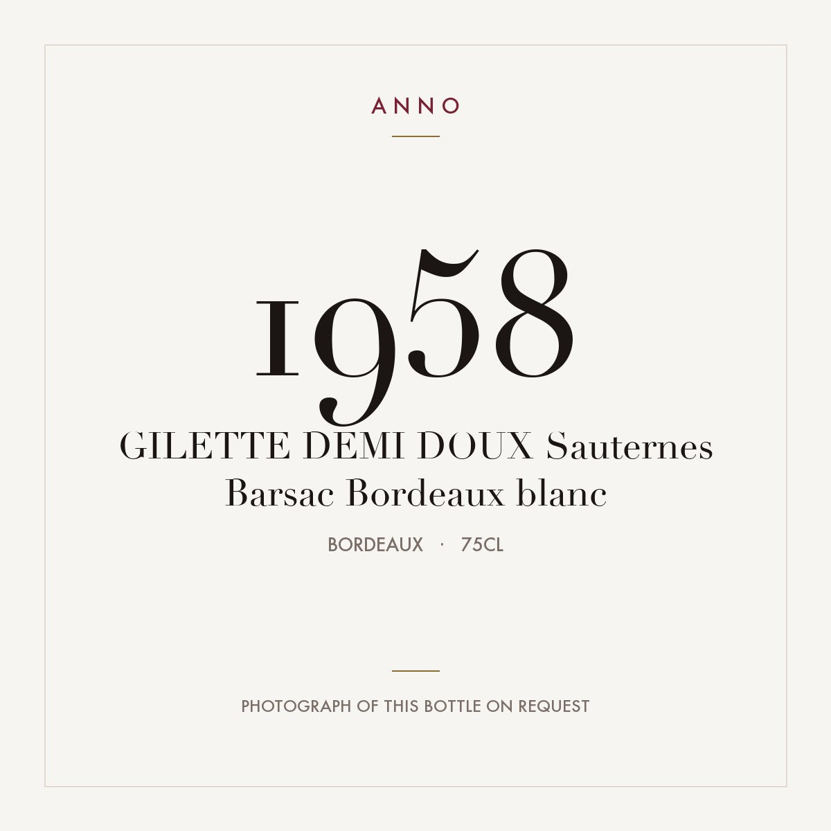 Chateau Gilette Sauternes Demi Doux 1958 AOC 0,75l