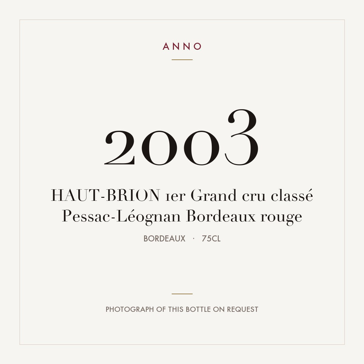Chateau Haut-Brion Pessac-Leognan 2003 AOC 0,75l