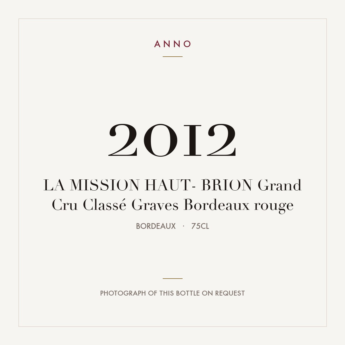 Chateau La Mission Haut-Brion Pessac-Leognan 2012 AOC 0,75l